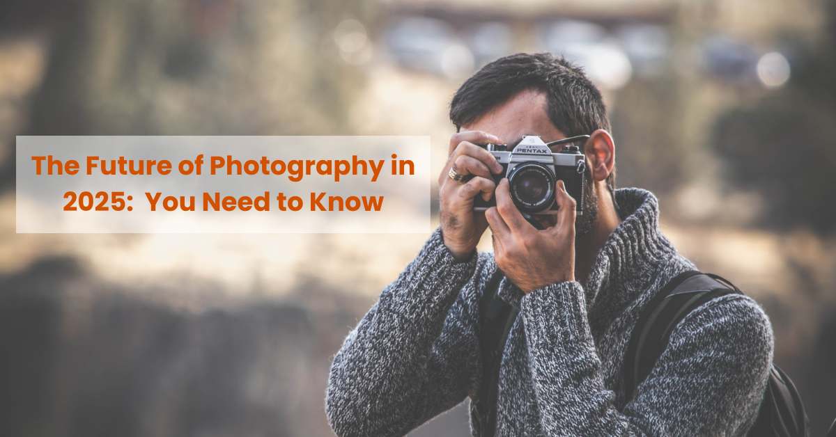 The Future of Photography